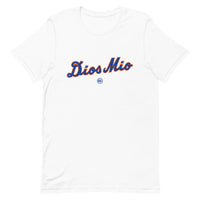 Dios Mio - Unisex T-Shirt